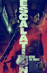 Эскалация / Escalation (2023) Эскалация / Escalation (2023)