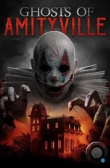 Призраки Амитивилля / Ghosts of Amityville (2022) Призраки Амитивилля / Ghosts of Amityville (2022)
