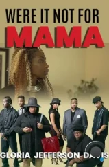 Если бы не мама / Were It Not for Mama (2022) Если бы не мама / Were It Not for Mama (2022)