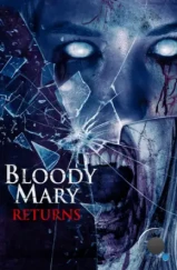 Проклятие Кровавой Мэри 2 / Summoning Bloody Mary 2 (2022) Проклятие Кровавой Мэри 2 / Summoning Bloody Mary 2 (2022)
