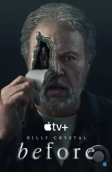 Прошлое / Before (2024) Прошлое / Before (2024)