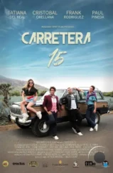 Трасса 15 / Carretera 15 (2022) Трасса 15 / Carretera 15 (2022)