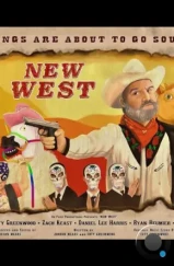 Новый Запад / New West (2022) Новый Запад / New West (2022)