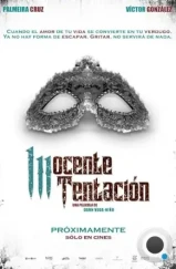 Невинное искушение / Inocente Tentación (2022) Невинное искушение / Inocente Tentación (2022)