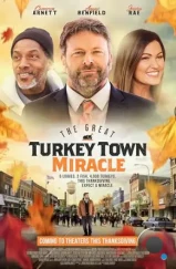 Большое чудо в индюшачьем городке / The Great Turkey Town Miracle (2023) Большое чудо в индюшачьем городке / The Great Turkey Town Miracle (2023)