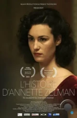 Дело Аннетты Зельман / L'histoire d'Annette Zelman (2022) Дело Аннетты Зельман / L'histoire d'Annette Zelman (2022)