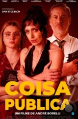 Публичность / Coisa Pública (2022) Публичность / Coisa Pública (2022)