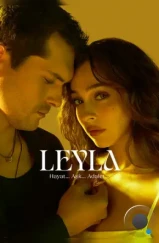 Лейла: Жизнь Любовь Справедливость / Leyla: Hayat Ask Adalet (2024) Лейла: Жизнь Любовь Справедливость / Leyla: Hayat Ask Adalet (2024)