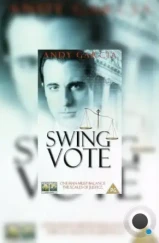 За и против / Swing Vote (1999) За и против / Swing Vote (1999)