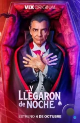 И они прибыли ночью / Y llegaron de noche (2024) И они прибыли ночью / Y llegaron de noche (2024)