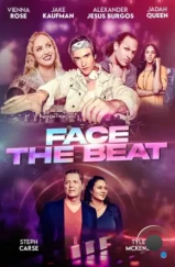 Держать ритм / Face the Beat (2024) Держать ритм / Face the Beat (2024)
