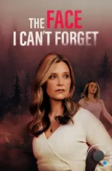 Та, кого не могу забыть / The Face I Can't Forget (2024) Та, кого не могу забыть / The Face I Can't Forget (2024)