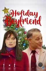 Парень на каникул / Holiday Boyfriend (2023) Парень на каникул / Holiday Boyfriend (2023)