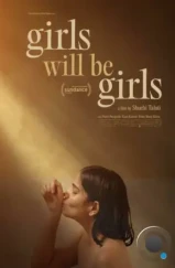 Девочки есть девочки / Girls Will Be Girls (2024) Девочки есть девочки / Girls Will Be Girls (2024)