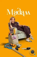 Мадам / Madam (2024) Мадам / Madam (2024)