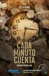 Счёт на минуты / Cada Minuto Cuenta (2024) Счёт на минуты / Cada Minuto Cuenta (2024)