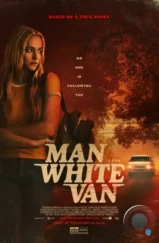 Человек в белом фургоне / The Man in the White Van (2023)