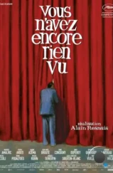 Вы еще ничего не видели / Vous n'avez encore rien vu (2012) Вы еще ничего не видели / Vous n'avez encore rien vu (2012)