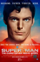 Супермен: История Кристофера Рива / Super/Man: The Christopher Reeve Story (2024) Супермен: История Кристофера Рива / Super/Man: The Christopher Reeve Story (2024)