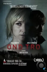 Плохая вера / Ond tro (2010) L2 Плохая вера / Ond tro (2010) L2