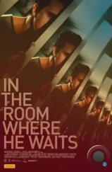 В комнате, где он ждет / In the Room Where He Waits (2024) В комнате, где он ждет / In the Room Where He Waits (2024)