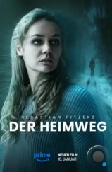 Календарный убийца / Der Heimweg (2025) Календарный убийца / Der Heimweg (2025)