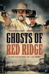 Призраки Красного Хребта / Ghosts of Red Ridge (2024) Призраки Красного Хребта / Ghosts of Red Ridge (2024)