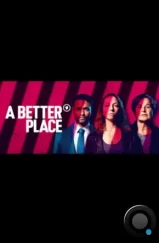 Лучший мир / A Better Place (2025) Лучший мир / A Better Place (2025)