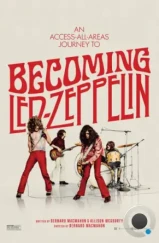 Становясь Led Zeppelin / Becoming Led Zeppelin (2025) Становясь Led Zeppelin / Becoming Led Zeppelin (2025)