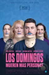 Большинство людей умирают по воскресеньям / Los domingos mueren más personas (2024) Большинство людей умирают по воскресеньям / Los domingos mueren más personas (2024)