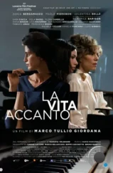 Далекие близкие / La vita accanto (2024) Далекие близкие / La vita accanto (2024)