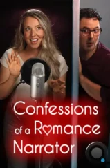 Исповедь диктора романов / Confessions of a Romance Narrator (2025) Исповедь диктора романов / Confessions of a Romance Narrator (2025)