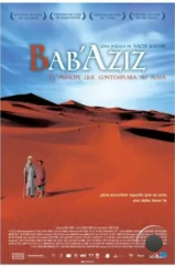 Дед Азиз / Bab'Aziz (2005) A Дед Азиз / Bab'Aziz (2005) A