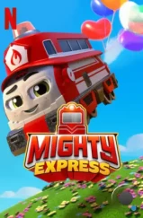 Майти-экспресс / Mighty Express (2020) Майти-экспресс / Mighty Express (2020)