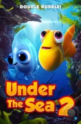 Под морем 2 / Under the Sea 2 (2021) Под морем 2 / Under the Sea 2 (2021)