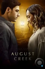 Призраки прошлого / August Creek / Back to Love (2017) Призраки прошлого / August Creek / Back to Love (2017)