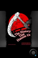 Призраки прошлого / The History That Haunts Us (2022) Призраки прошлого / The History That Haunts Us (2022)