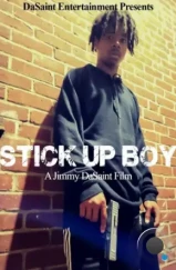 Налетчик / Stick Up Boy (2023) Налетчик / Stick Up Boy (2023)