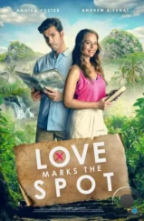 По тропе любви / Love Marks the Spot (2023) По тропе любви / Love Marks the Spot (2023)