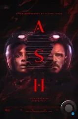 Пепел / Ash (2025) Пепел / Ash (2025)