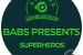 Babs Presents - Superheroes (2025)