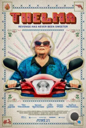 Тельма / Thelma (2024)