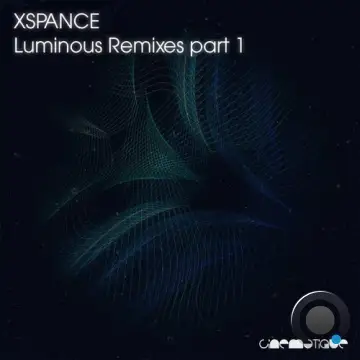 Xspance - Luminous Remixes Part 1 (2024)
