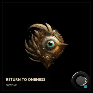  680Tone - Return To Oneness (2024) 