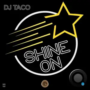  Dj Taco - Shine On (2024) 