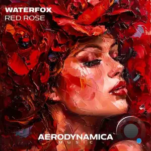  WaterFox - Red Rose (2024) 