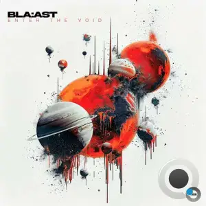 Bla:ast - Enter The Void (2024) 