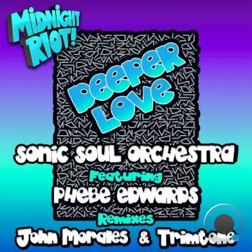 Sonic Soul Orchestra feat Phebe Edwards - Deeper Love (The Remixes) (2024)