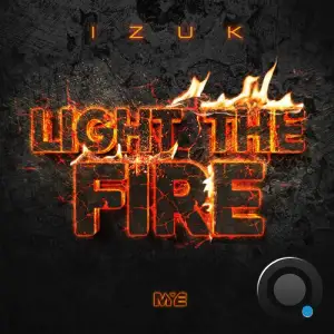  IZUK - Light The Fire (2024) 