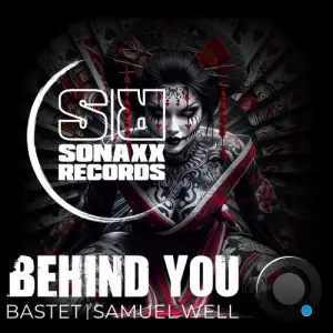  Bastet & Samuel Well - Behind You (2024) 